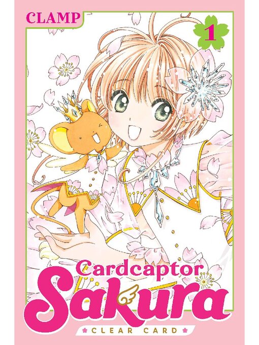 Title details for Cardcaptor Sakura: Clear Card, Volume 1 by CLAMP - Wait list